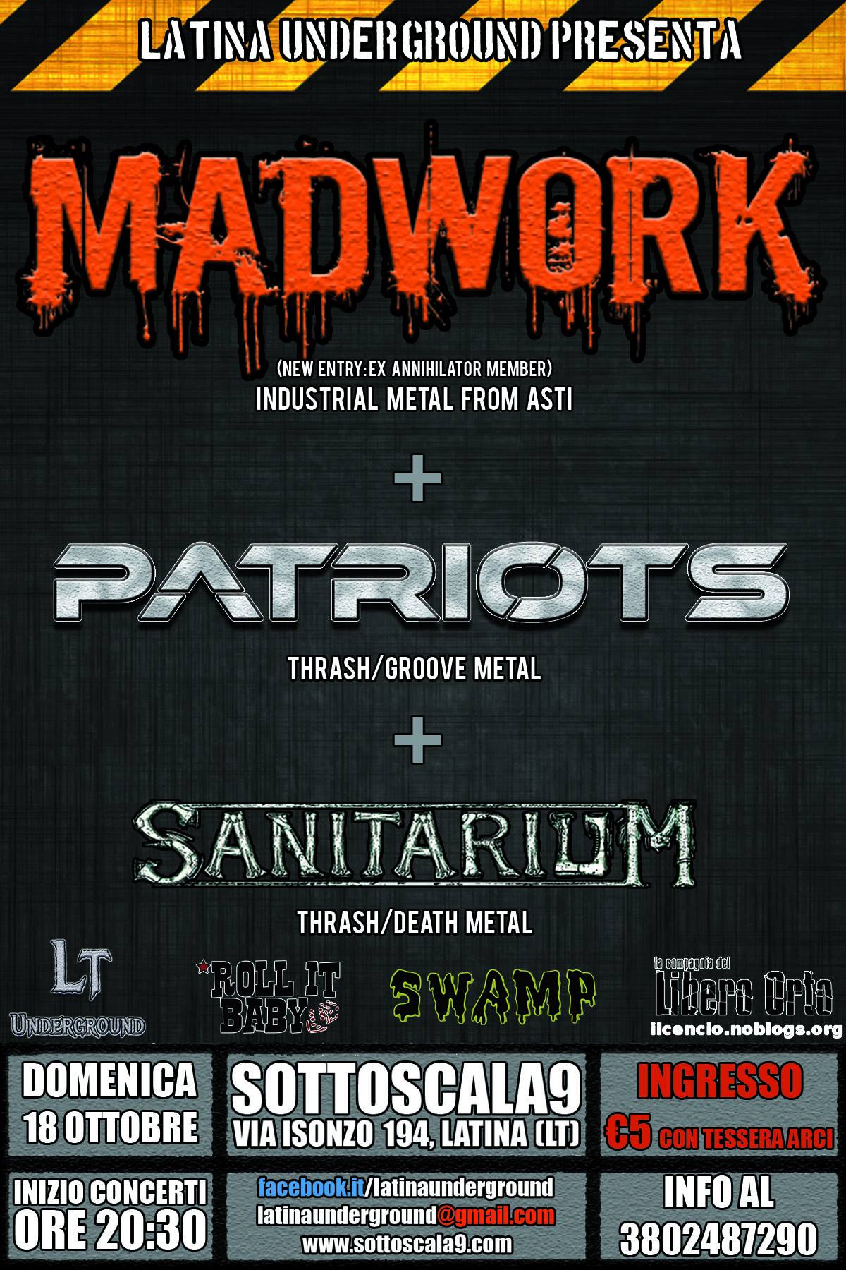 MADWORK + PATRIOTS + SANITARIUM
