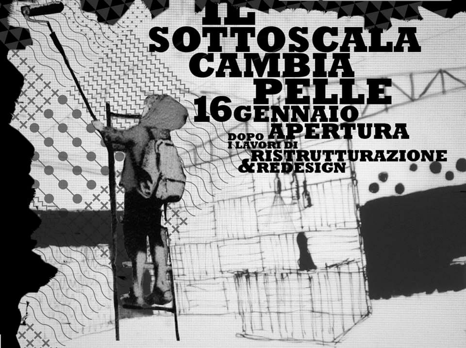 Il SOTTOSCALA9 Cambia Pelle