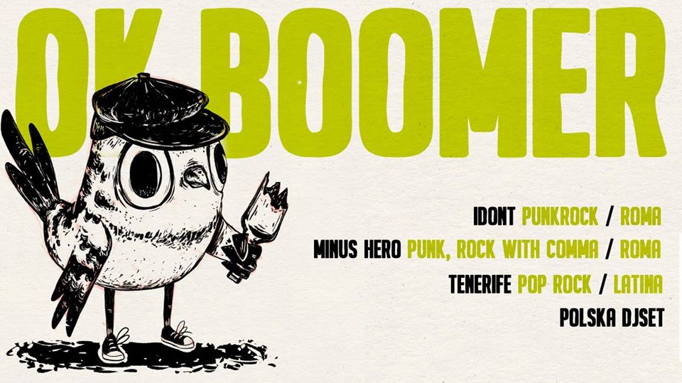 OK Boomer. IDONT, Minus Hero, Tenerife