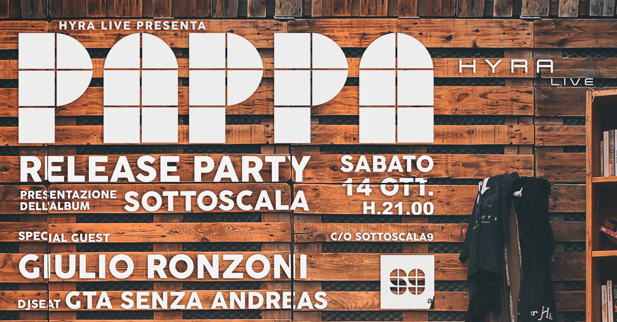 PAPPA – RELEASE PARTY “SOTTOSCALA”