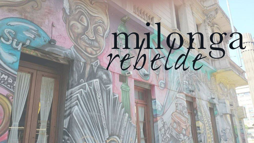 Milonga Rebelde