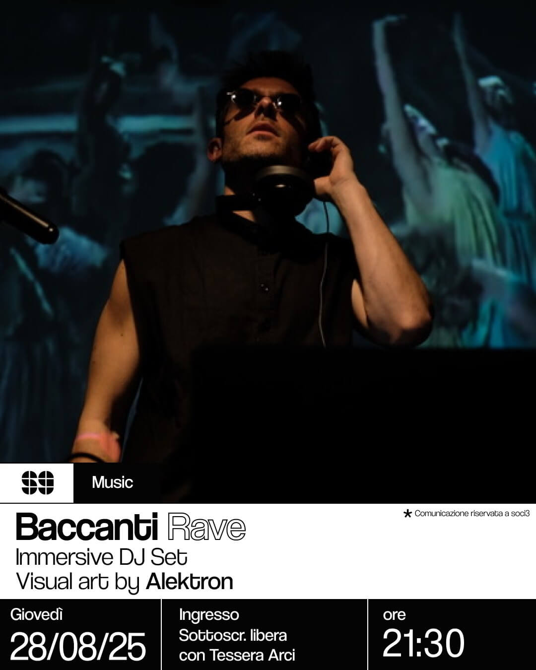 Music: Baccanti rave – Live DJ Set