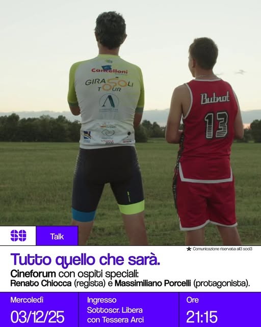 Talk: Tutto quello che sarà – Cineforum con regista e protagonista