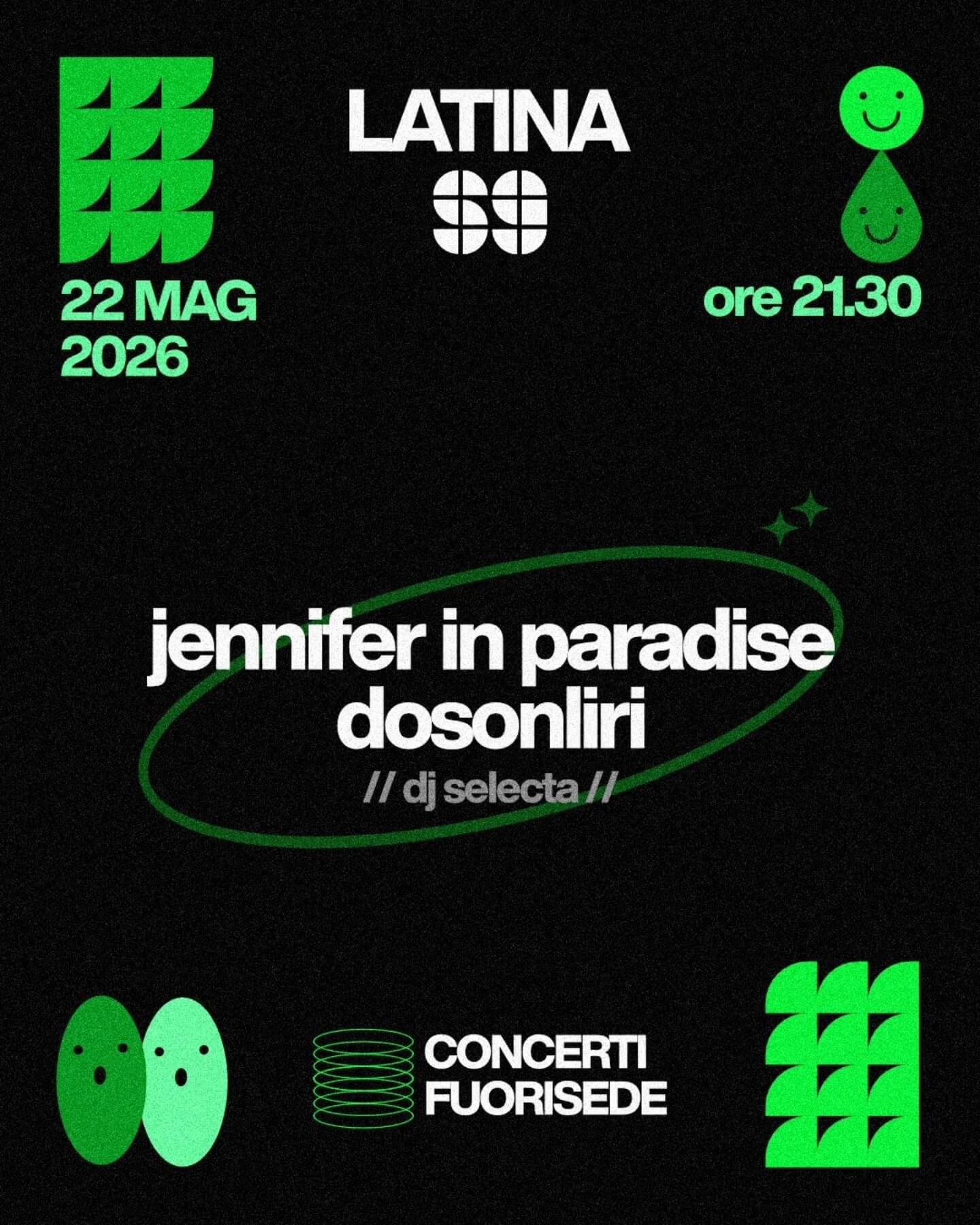 Music Concerti fuorisede Jennifer in Paradise + Dosonliri + DJ Selecta 22 maggio 2026
