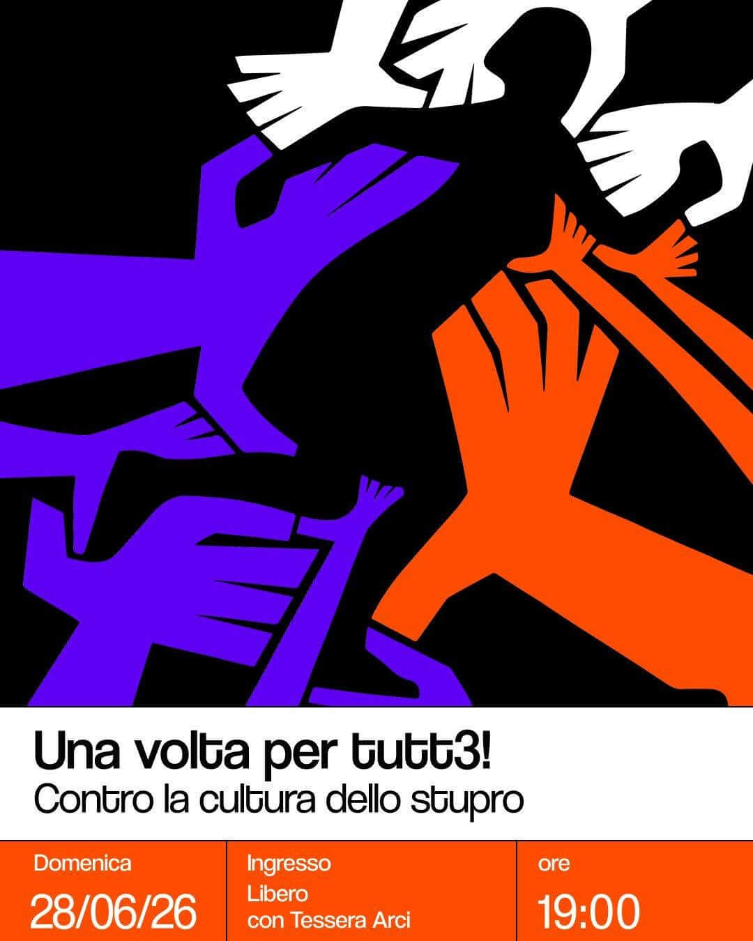 Meet Una volta per tutt3 Contro la cultura dello stupro 28 giugno 2026