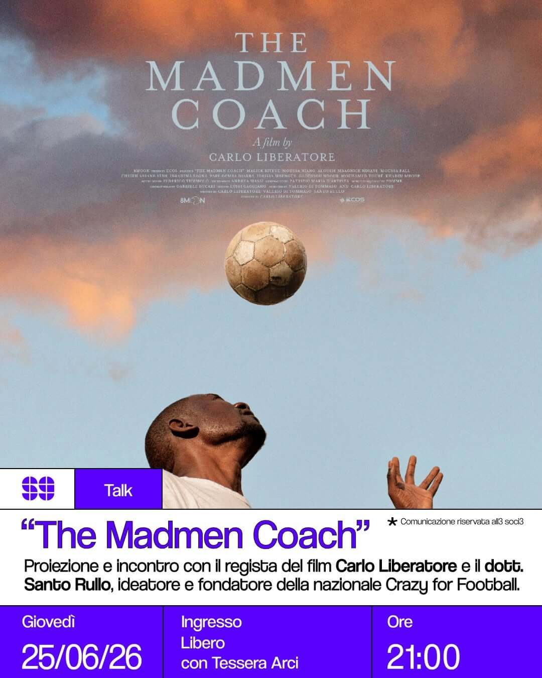 Talk The Madmen Coach Cineforum Calciografie resistenti 25 giugno 2026