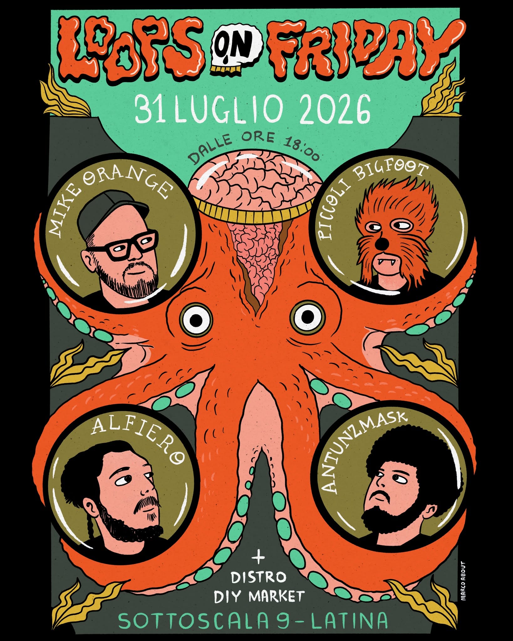 Music Loops on Friday Mike Orange + Piccoli Bigfoot + Alfiero + Antunzmask. 31 luglio 2026