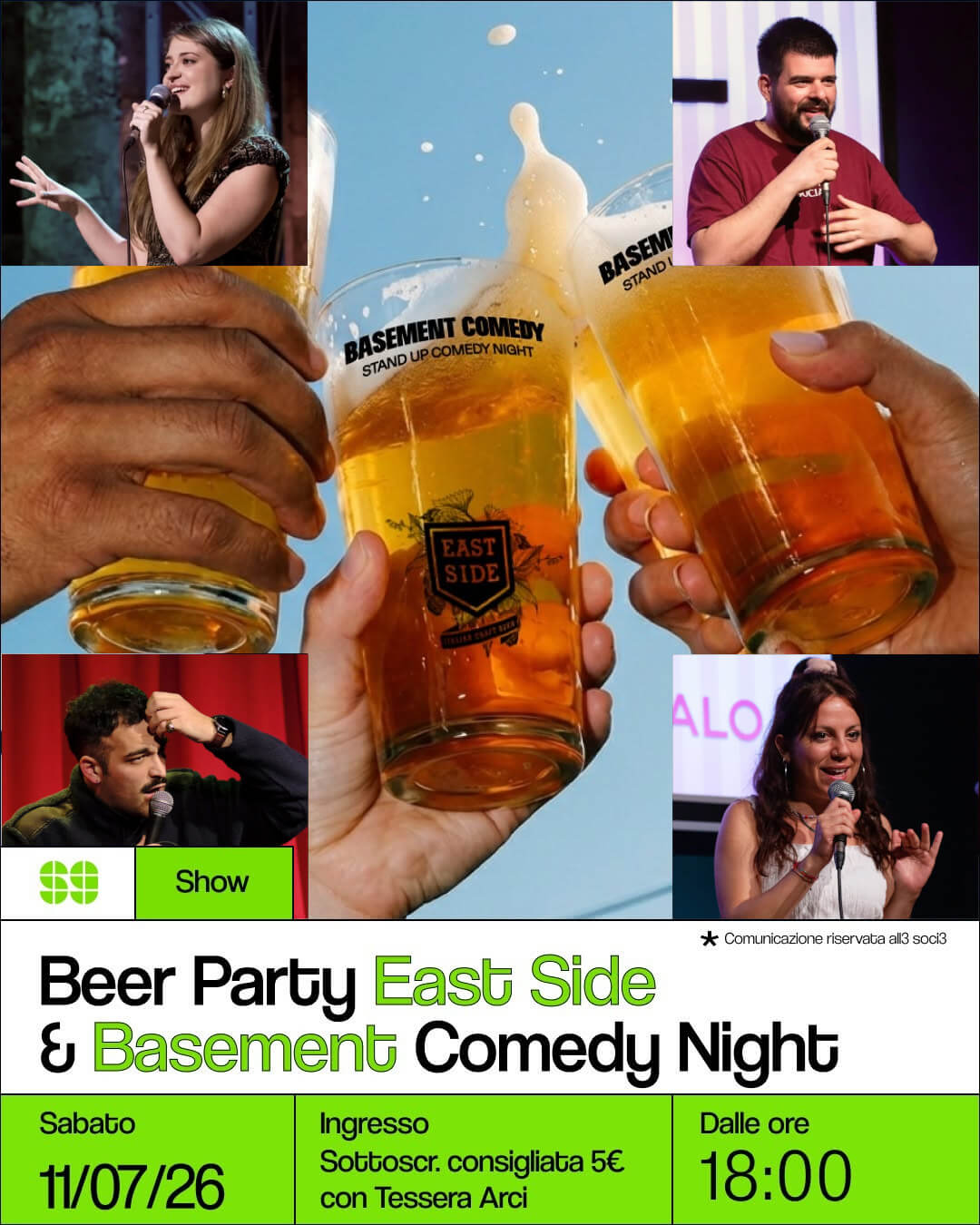 Show Beer Party East Side & Basement Comedy Night 11 luglio 2026