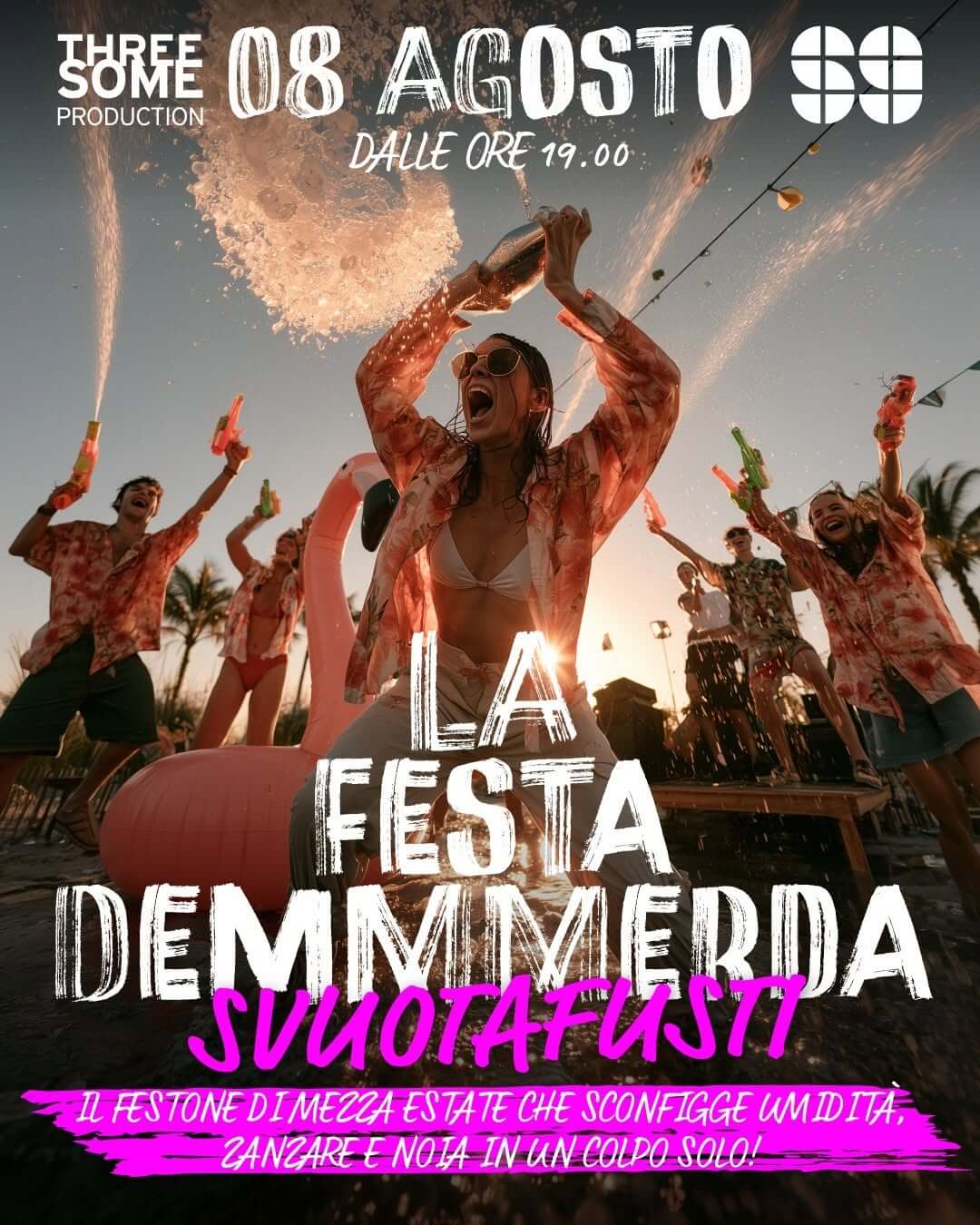 La festa demmerda + svuotafusti