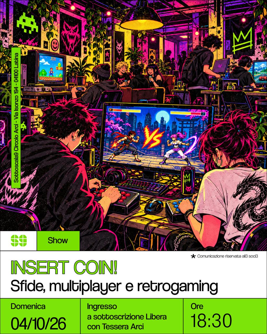 Show Insert Coin! Sfide, multiplayer e retrogaming 04 ottobre 2026